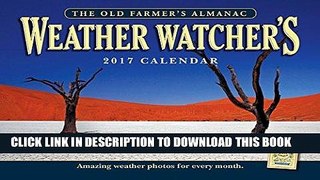 Ebook The Old Farmer s Almanac 2017 Weather Watcher s Calendar Free Read
