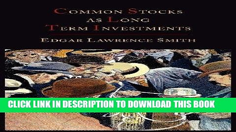 [Free Read] Common Stocks as Long Term Investments Free Online