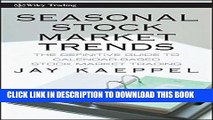 [Free Read] Seasonal Stock Market Trends: The Definitive Guide to Calendar-Based Stock Market