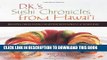 [Free Read] D.K. s Sushi Chronicles from Hawai i: Recipes from Sansei Seafood Restaurant   Sushi