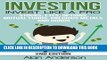 [Free Read] Investing: Invest Like A Pro: Stocks, ETFs, Options, Mutual Funds, Precious Metals and