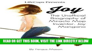 [PDF] Joy: The Unofficial Biography of Miracle Mop Inventor, Joy Mangano Full Collection