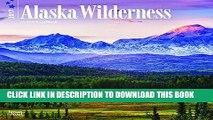 Best Seller Alaska Wilderness 2017 Square (Multilingual Edition) Free Read