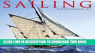 Best Seller Sailing 2017 Wall Calendar Free Read