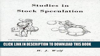 [Free Read] Studies in Stock Speculation: Volume 1 Free Online