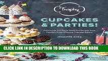 [Free Read] Trophy Cupcakes and Parties!: Deliciously Fun Party Ideas and Recipes from Seattle s