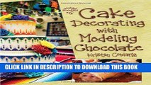 [Free Read] Cake Decorating with Modeling Chocolate Free Online