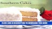 [Free Read] Southern Cakes: Sweet and Irresistible Recipes for Everyday Celebrations Free Online