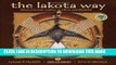 Best Seller Lakota Way: Native American Wisdom on Ethics and Character 2014 Wall Calendar Free Read