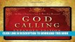 Best Seller GOD CALLING (365 Perpetual Calendars) Free Read