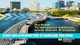 Ebook Active Transportation and Real Estate Free Read