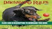 Ebook Dachshund Rules 2017 Wall Calendar (Dog Breed Calendars) Free Read
