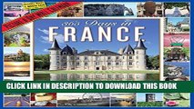 Ebook 365 Days in France Picture-A-Day Wall Calendar 2017 Free Read