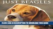 Ebook Just Beagles 2017 Wall Calendar (Dog Breed Calendars) Free Read