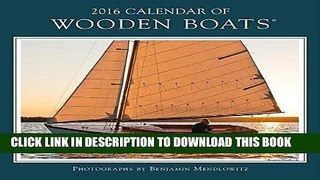 Ebook 2016 Calendar of Wooden Boats Free Read