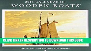 Ebook 2015 Calendar of Wooden Boats Free Read