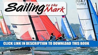 Best Seller Sailing to the Mark 2017 Calendar Free Read