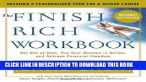 Ebook The Finish Rich Workbook: Creating a Personalized Plan for a Richer Future (Get out of debt,