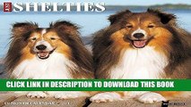 Ebook Just Shelties 2017 Wall Calendar (Dog Breed Calendars) Free Read
