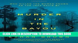 Read Now Murder in the Bayou: Who Killed the Women Known as the Jeff Davis 8? Download Online
