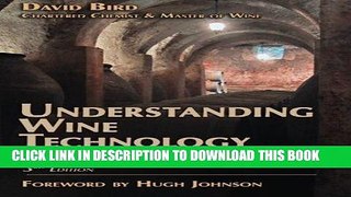 [Free Read] Understanding Wine Technology: The Science of Wine Explained Full Online