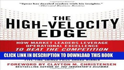 Best Seller The High-Velocity Edge: How Market Leaders Leverage Operational Excellence to Beat the