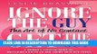 Read Now Ignore the Guy, Get the Guy: The Art of No Contact: A Woman s Survival Guide to Mastering