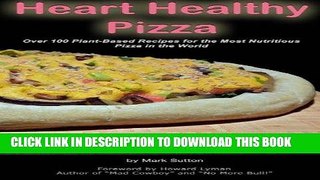 [Free Read] Heart Healthy Pizza Full Online