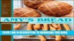 [Free Read] Amy s Bread, Revised and Updated: Artisan-style breads, sandwiches, pizzas, and more