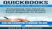 Best Seller Quickbooks: The QuickBooks Complete Beginner s Guide - Learn Everything You Need To