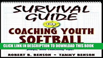 [Ebook] Survival Guide for Coaching Youth Softball (Survival Guide for Coaching Youth Sports)