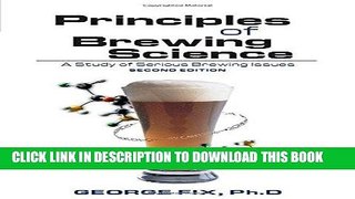 [Free Read] Principles of Brewing Science: A Study of Serious Brewing Issues Full Online