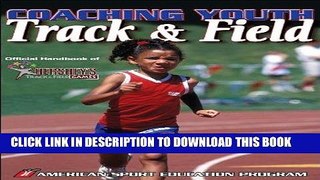 [PDF] Coaching Youth Track   Field Download Free