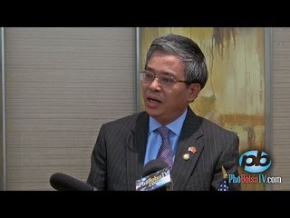 Phỏng vấn Đại sứ Việt Nam tại Hoa Kỳ Phạm Quang Vinh