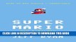 Read Now Super Mario: How Nintendo Conquered America Download Book