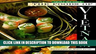 [Free Read] The Foods of Vietnam Full Online