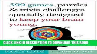 Read Now 399 Games, Puzzles   Trivia Challenges Specially Designed to Keep Your Brain Young.