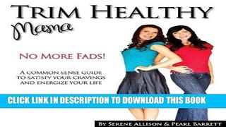 Read Now Trim Healthy Mama Download Online