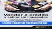 [Ebook] Vender a crÃ©dito y cobrar sin impagados: Manual del credit management para conceder