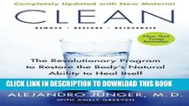 Read Now Clean -- Expanded Edition: The Revolutionary Program to Restore the Body s Natural