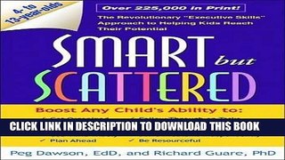 Read Now Smart but Scattered: The Revolutionary 
