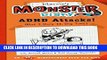 Read Now Marvin s Monster Diary: ADHD Attacks! (And I Win, Big Time) (St4 Mindfulness Book for