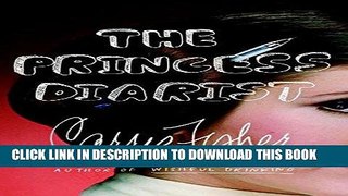 Read Now The Princess Diarist PDF Book