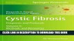 Read Now Cystic Fibrosis: Diagnosis and Protocols, Volume II: Methods and Resources to Understand