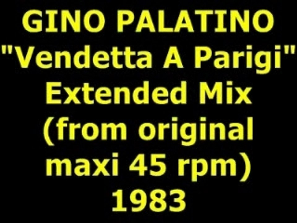 GINO PALATINO  "Vendetta A Parigi"  Maxi 45 rpm