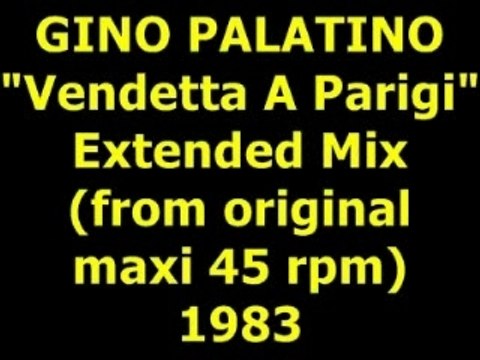 GINO PALATINO Vendetta A Parigi Maxi 45 rpm