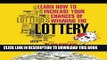 Read Now Learn How To Increase Your Chances of Winning The Lottery Download Online