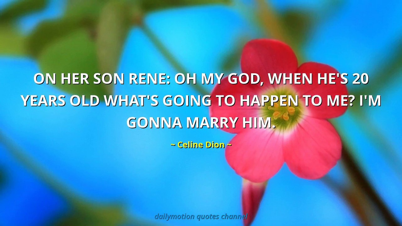 Celine Dion Quotes #3