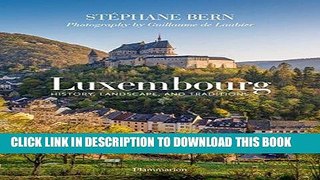 [PDF] Luxembourg: History, Landscape, and Traditions Full Online