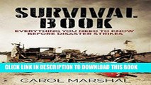 [PDF] Survival Book: Everything You need to Know before Disaster Strikes Full Colection